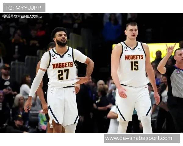 约基奇对火箭表现惊艳场均365分125板95助三分命中率高达529